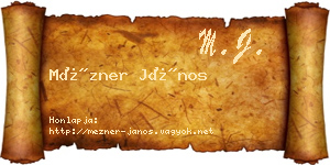 Mézner János névjegykártya
